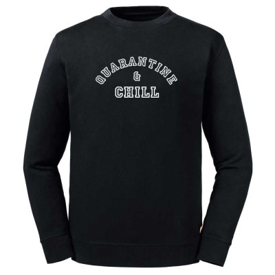 Quarantine & Chill Pure Organic Sweatshirt