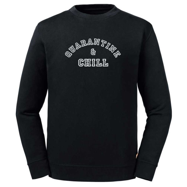 Quarantine & Chill Pure Organic Sweatshirt